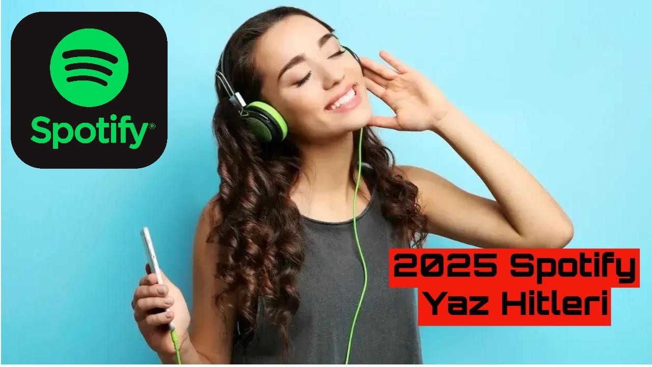 Spotify Yaz Hitleri 2025